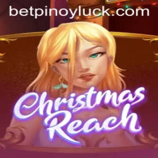 ChristmasReach: Dive into the Festive Adventure with PINOYLUCK